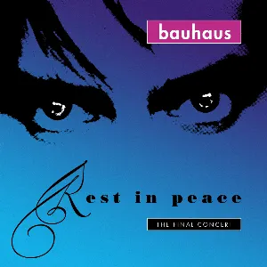 Pochette de Rest in Peace: The Final Concert de Bauhaus