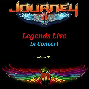 Pochette de Legends Live in Concert, Vol. 39 de Journey