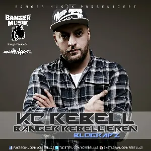 Pochette de Banger Rebellieren: Blograpz de KC Rebell