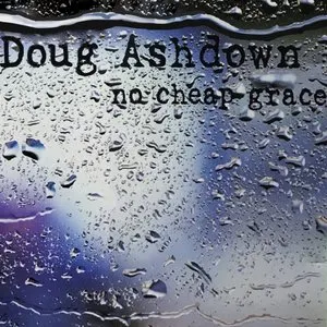 Pochette de No Cheap Grace de Doug Ashdown