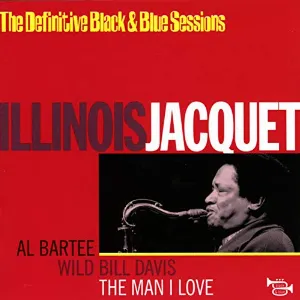 Pochette de The Man I Love de Illinois Jacquet