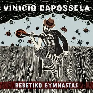 Pochette de Rebetiko gymnastas de Vinicio Capossela