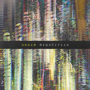 Pochette de Megacities de Dosem