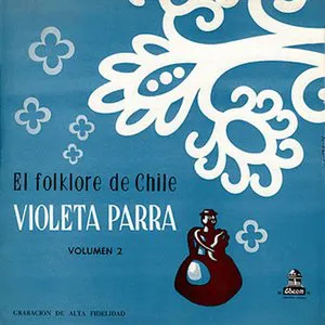 Pochette El folklore de Chile, vol. II: Violeta Parra, acompañándose en guitarra