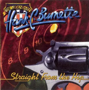 Pochette de Straight From the Hip de Hank C. Burnette
