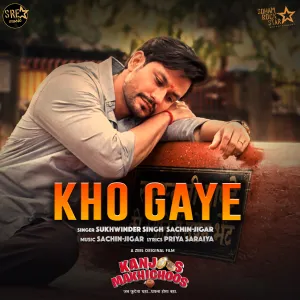 Pochette de Kho Gaye (From “Kanjoos Makhichoos”) de Sachin-Jigar