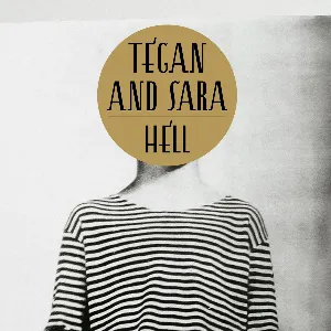 Pochette de Hell de Tegan and Sara