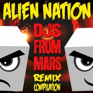 Pochette de Alien Nation de DJs From Mars