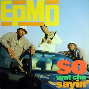 Pochette de So Wat Cha Sayin’ de EPMD