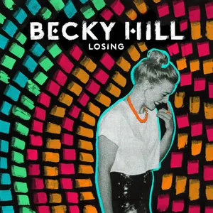 Pochette de Losing de Becky Hill