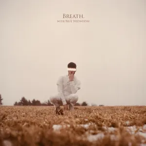 Pochette de Breath. de Blue Wednesday