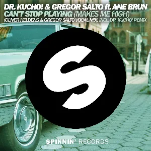 Pochette de Can’t Stop Playing (remixes) de Gregor Salto - Dr. Kucho!
