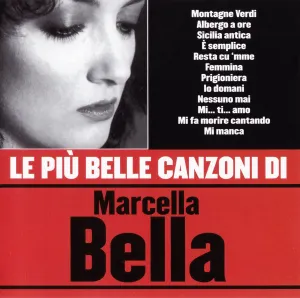 Pochette de Le più belle canzoni di Marcella Bella de Marcella Bella