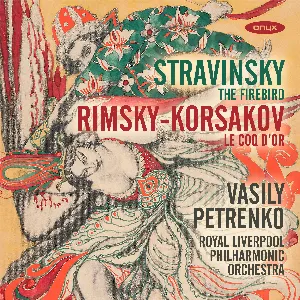 Pochette Stravinsky: The Firebird / Rimsky-Korsakov: Le coq d'or