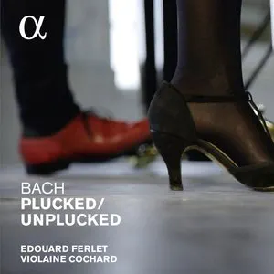 Pochette Bach: Plucked / Unplucked