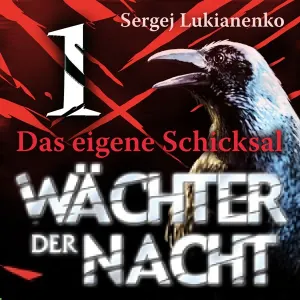 Pochette de Wächter der Nacht: Das eigene Schicksal de Achim Höppner