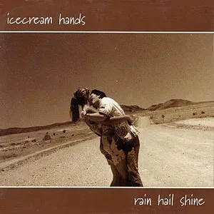 Pochette de Rain Hail Shine de Icecream Hands