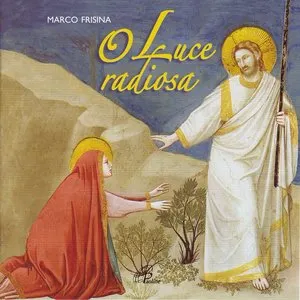 Pochette de O Luce radiosa de Marco Frisina