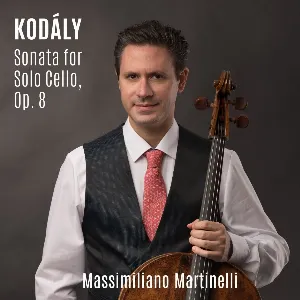 Pochette de Sonata for Solo Cello, op. 8 de Kodály Zoltán