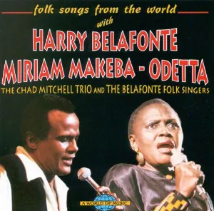 Pochette Folk Songs From the World With Harry Belafonte and Miriam Makeba-Odetta