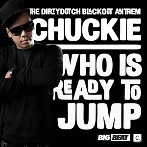 Pochette de Who Is Ready to Jump de Chuckie