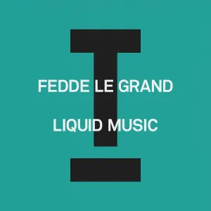 Pochette de Liquid Music de Fedde Le Grand