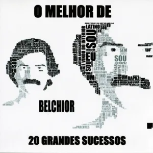 Pochette de O Melhor de Belchior - 20 Grandes Sucessos de Belchior