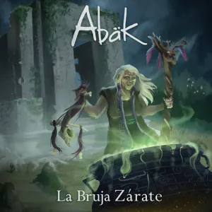 Pochette de La Bruja Zárate de Abäk