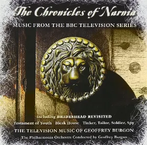 Pochette The Chronicles of Narnia: The Television Scores of Geoffrey Burgon