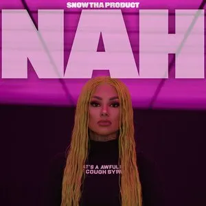 Pochette de Nah de Snow tha Product