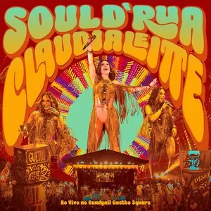 Pochette de Soul D’Rua: Ao vivo no Candyall Guetho Square de Claudia Leitte