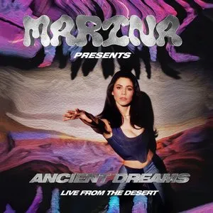 Pochette de Ancient Dreams: Live from the Desert de MARINA