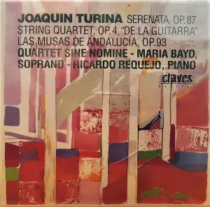 Pochette de Serenata, op. 87 / String Quartet, op. 4 "De la guitarra" / Las musas de Andalucía, op. 93 de María Bayo - Joaquín Turina