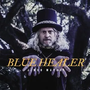 Pochette de Blue Healer de Jimbo Mathus