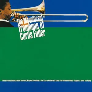 Pochette The Magnificent Trombone of Curtis Fuller