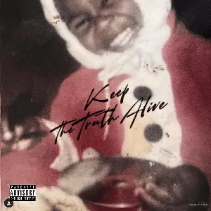 Pochette de Keep the Truth Alive de Drakeo the Ruler