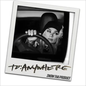 Pochette de To Anywhere de Snow tha Product