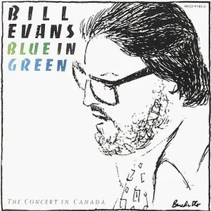 Pochette de Blue in Green: The Concert in Canada de Bill Evans