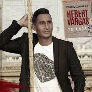 Pochette de 20 años por el camino de Hebert Vargas