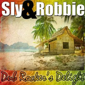 Pochette de Dub Rockers Delight de Sly & Robbie