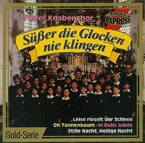 Pochette de Süßer die Glocken nie klingen de Tölzer Knabenchor