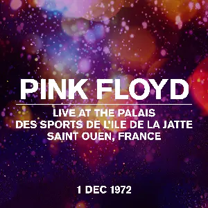 Pochette Live at the Palais des Sports de L’Ile de la Jatte, Saint Ouen, France, 01 Dec 1972