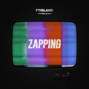 Pochette de Zapping de FTISLAND