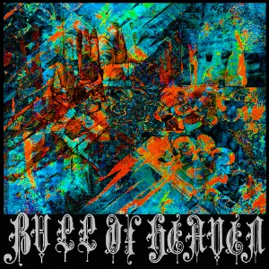 Pochette de 182: When Death, With His Dart, Pineth the Body de Bull of Heaven