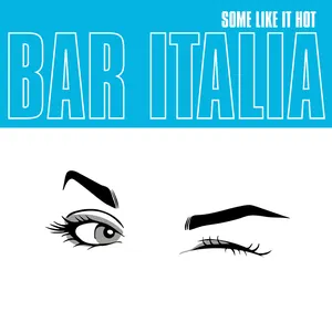 Pochette de Some Like It Hot de bar italia