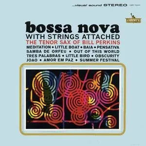 Pochette de Bossa Nova With Strings Attached de Bill Perkins