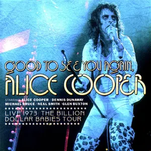 Pochette Good to See You Again, Alice Cooper
