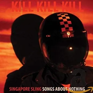 Pochette Kill Kill Kill (Songs About Nothing)
