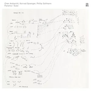 Pochette de Panama / Suez de Oren Ambarchi