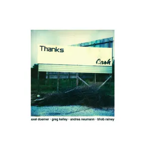 Pochette de Thanks, Cash de Axel Dörner